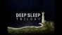 Deep Sleep